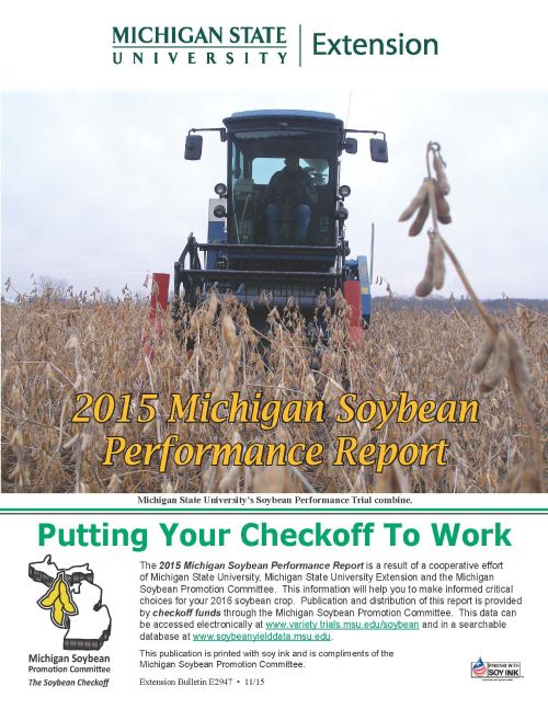 The 2015 Michigan Soybean Performance Report is now available online.