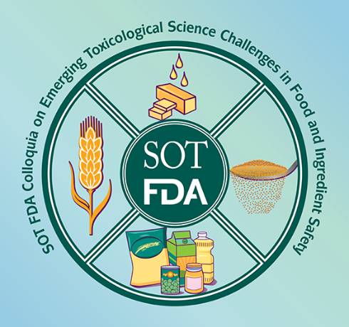 SOT FDA Colloquia on Emerging Toxicology Science Challenges in Food and Ingredient Safety