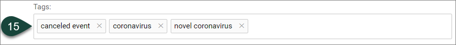 Shows the applied pre-set tags called "canceled event," "coronavirus" and "novel coronavirus" in the Tags field."